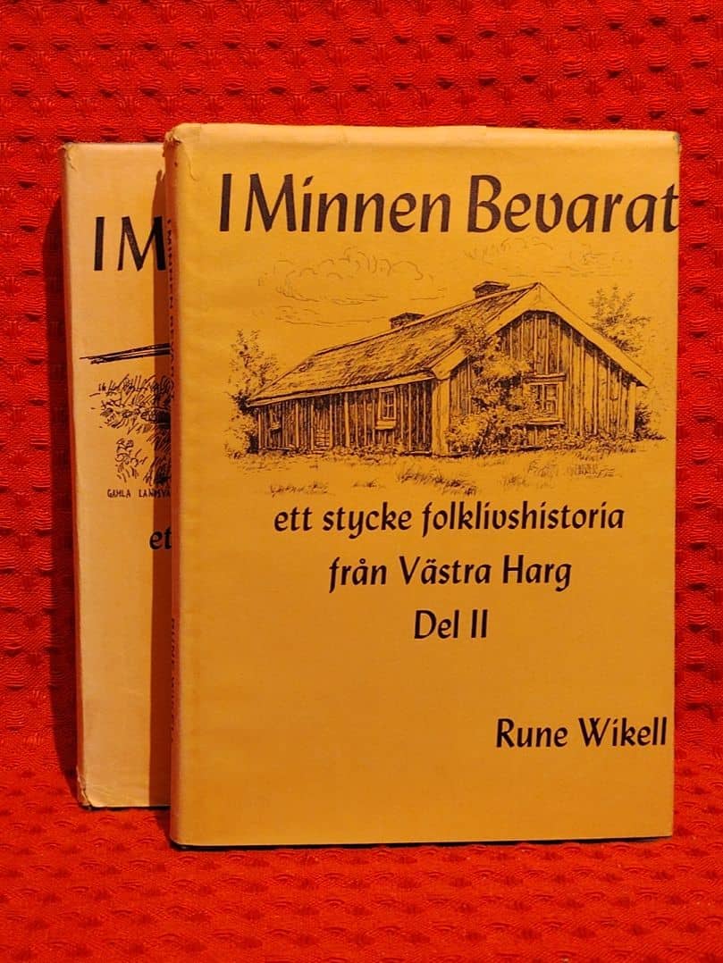 Rune Wikell : I Minnen Bevarat 1-2