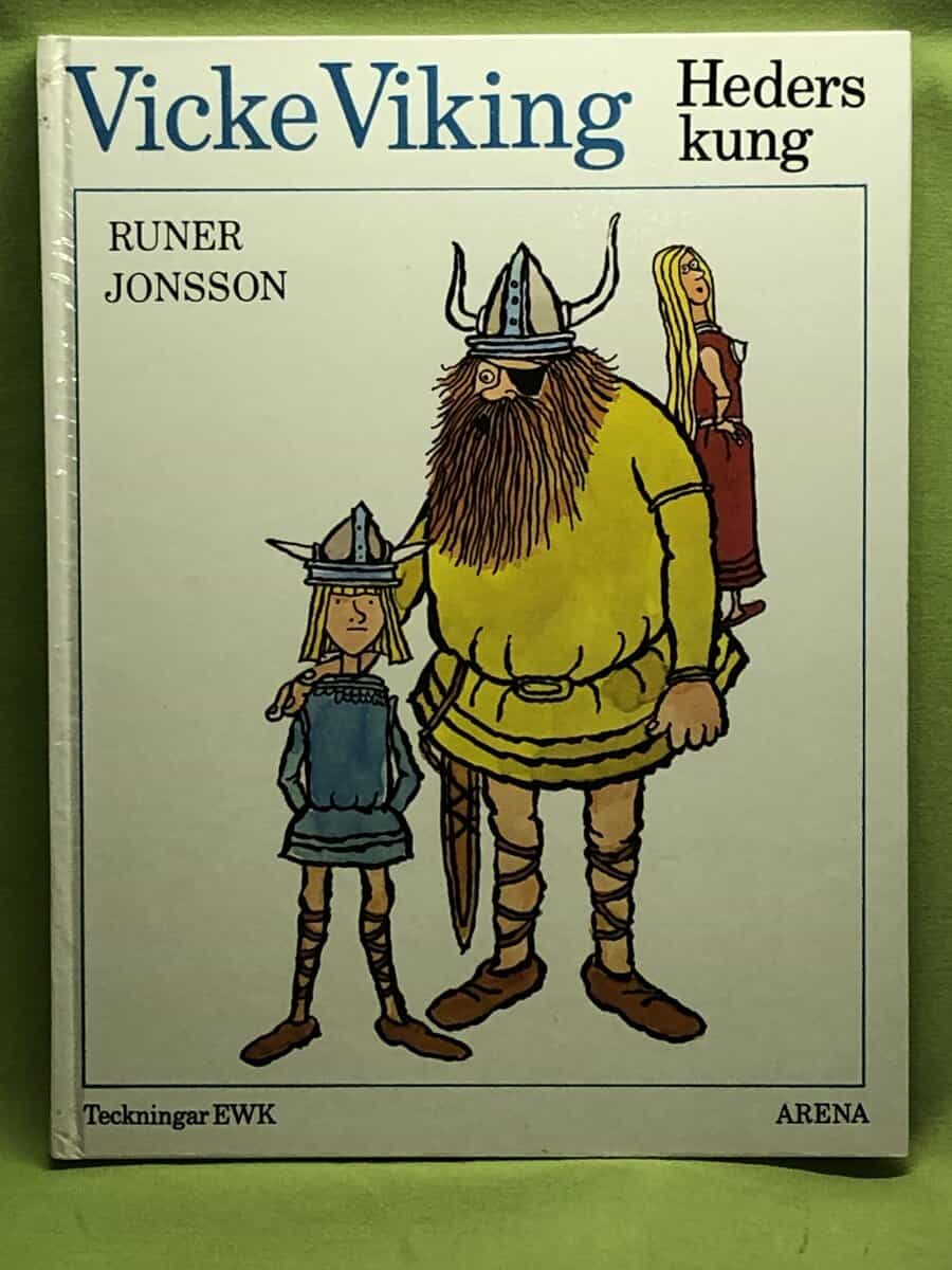 Runer Jonsson ; Illustrationer EWK : Vicke Viking - Heders kung