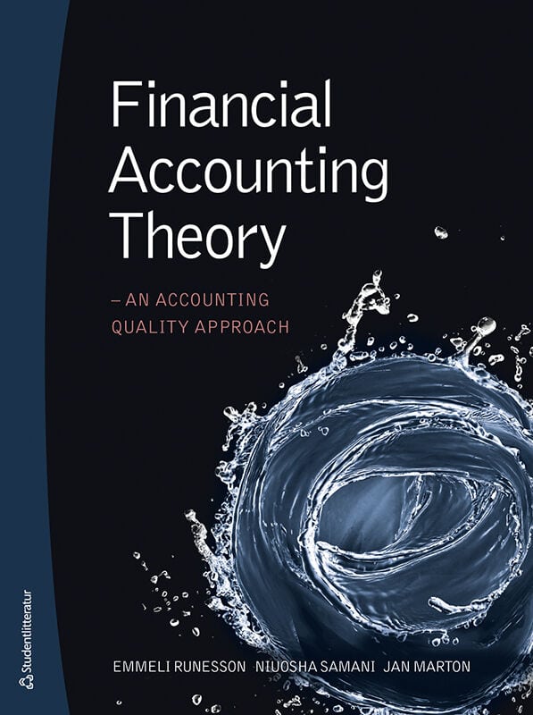 Runesson, Emmeli ; Samani, Niuosha ; Marton, Jan : Financial accounting theory : an accounting quality approach