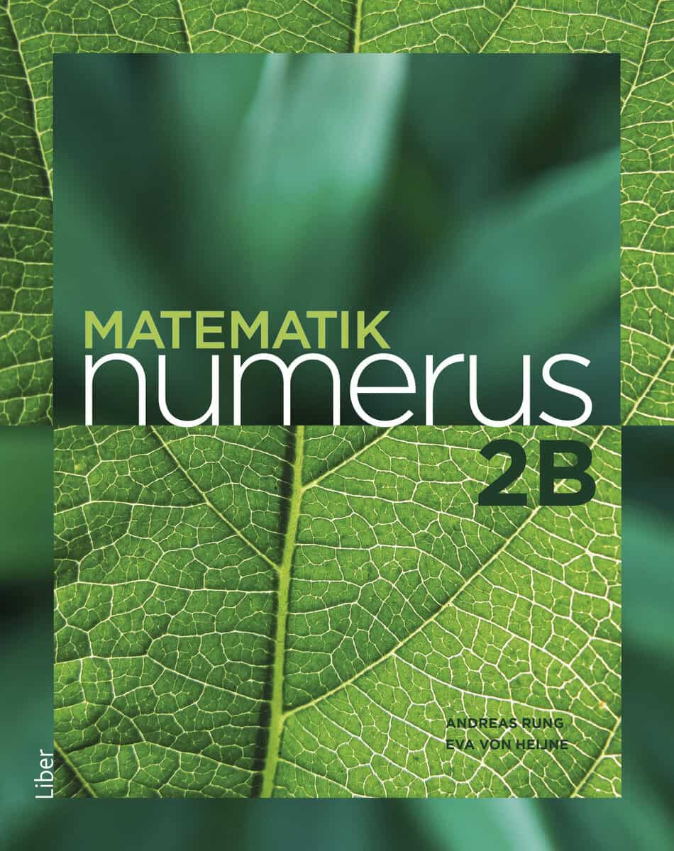 Rung, Andreas ; von Heijne, Eva ; Rundlöf, Thomas : Matematik Numerus 2b