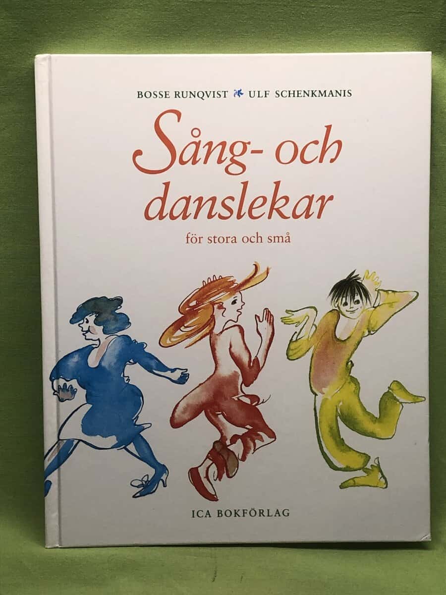 Runqvist, Bosse ; Schenkmanis, Ulf : Sång- och danslekar för stora och små [Musiktryck]