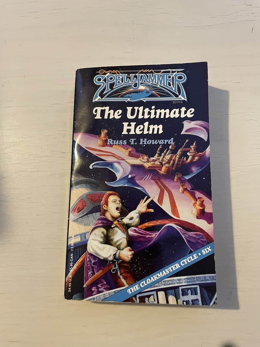 Russ T Howard : The Cloakmaster Cycle 6 - Spelljammer - The Ultimate Helm