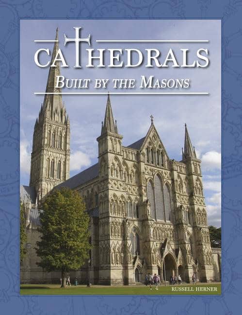 Russell Herner : Cathedrals built by the masons