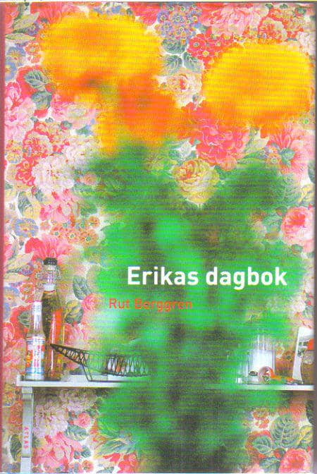Rut Berggren : Erikas dagbok