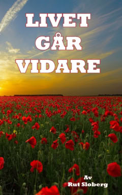 Rut Sloberg : Livet går vidare