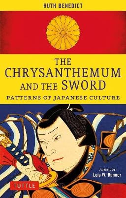 Benedict, Ruth | THE CHRYSANTHEMUM AND THE SWORD