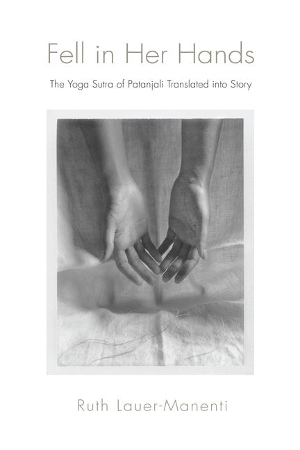 Ruth Lauer-Manenti : Fell In Her Hands