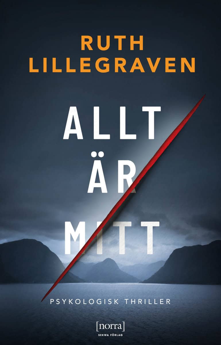 Ruth Lillegraven : Allt är mitt