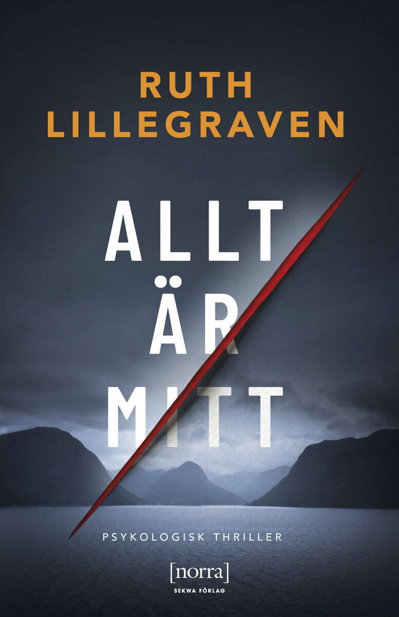 Ruth Lillegraven : Allt är mitt