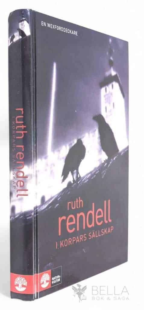 Ruth Rendell : I korpars sällskap