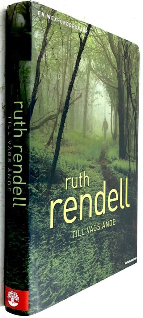 Ruth Rendell : Till vägs ände - En Wexforddeckare