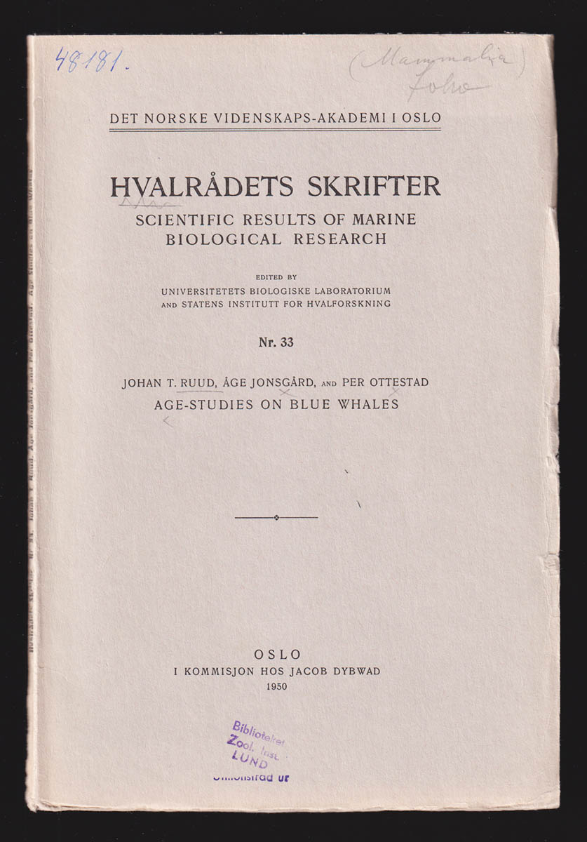 Ruud, Johan T. (1903-1970) ; Jonsgård, Åge ; Ottestad, Per : Age-studies on blue whales