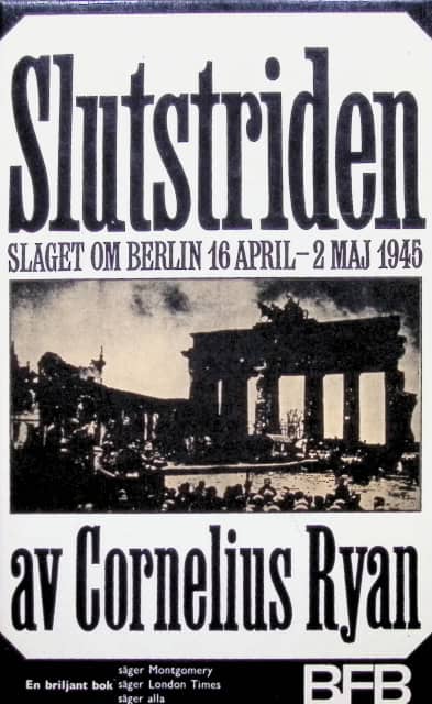 Ryan Cornelius : Slutstriden., Slaget om berlin 16 april - 2 maj 1945