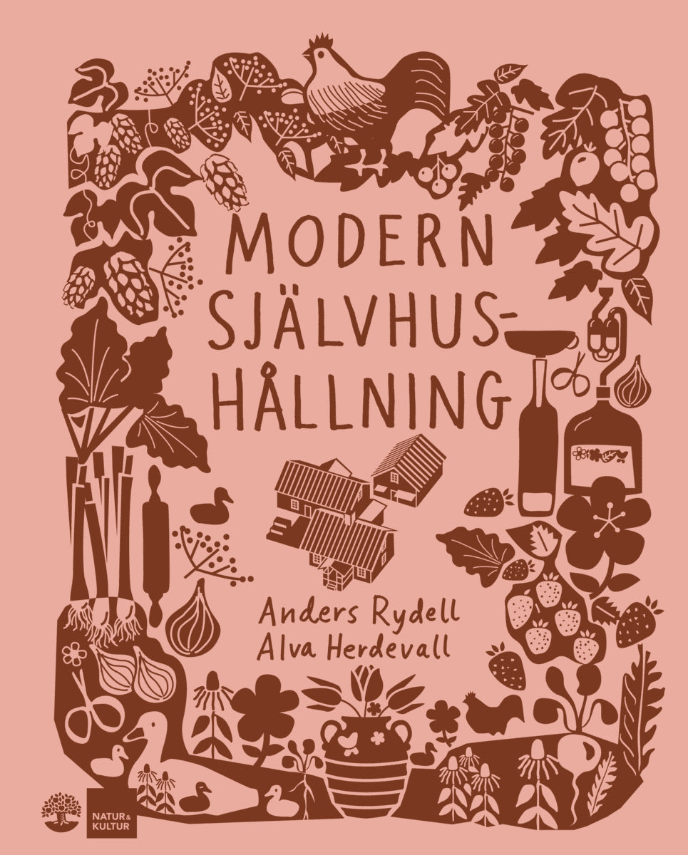 Rydell, Anders ; Herdevall, Alva : Modern självhushållning