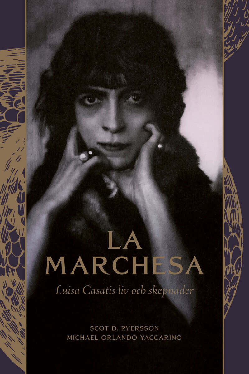 Ryersson , Scot D.  ; Yaccarino , Michael Orlando  : La Marchesa : Luisa Casatis liv och skepnader