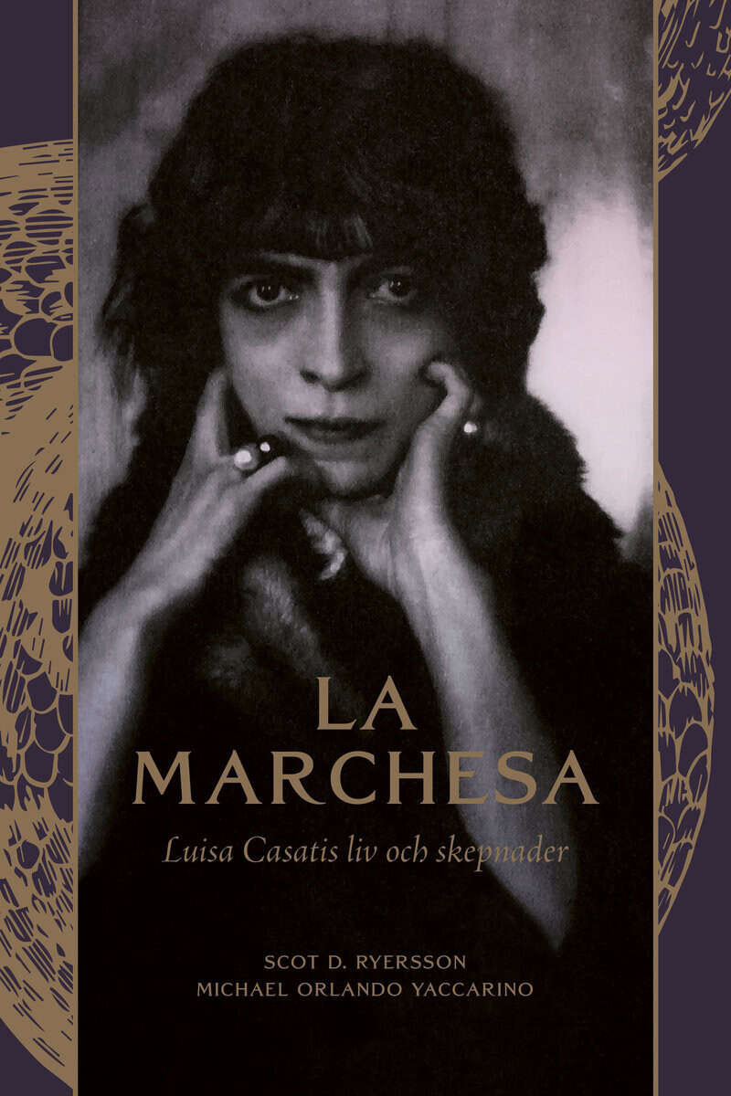 Ryersson , Scot D.  ; Yaccarino , Michael Orlando  : La Marchesa : Luisa Casatis liv och skepnader
