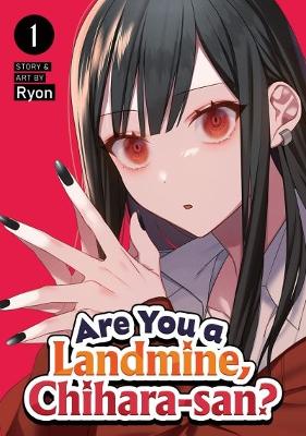 Ryon : Are You a Landmine, Chihara-san? Vol. 1