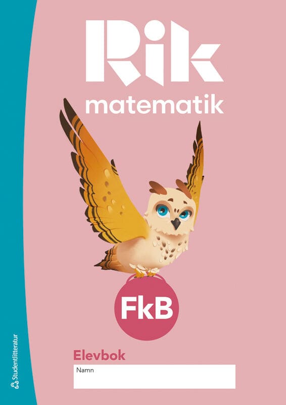 Ryve Lund, Andreas ; Tenser, Manuel ; Gustafsson, Patrik ; Gavel, Hillevi ; Blomqvist, Fredrik : Rik matematik Fk B Elevbok