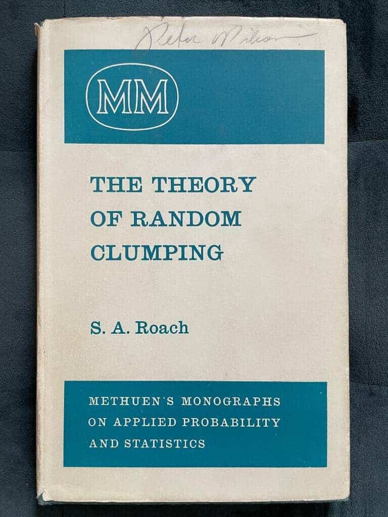 S. A. Roach : The Theory of Random Clumping [Exemplaret har tillhört Peter Nilson]