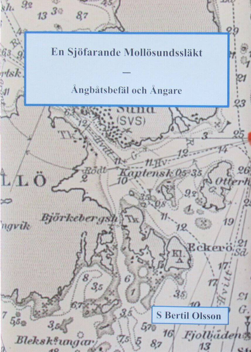 S. Bertil Olsson : En sjöfarande Mollösundssläkt