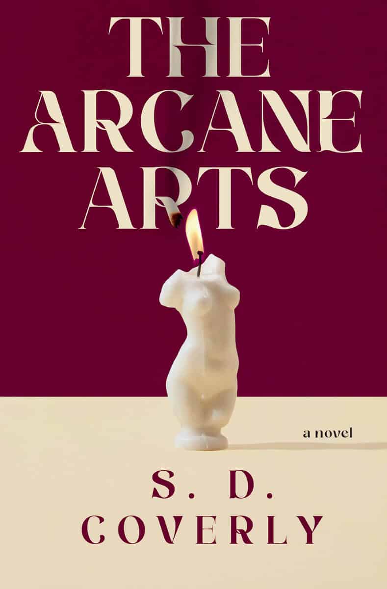 S. D. Coverly : The Arcane Arts