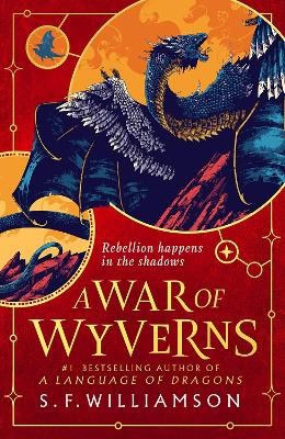 S. F. Williamson : A WAR OF WYVERNS