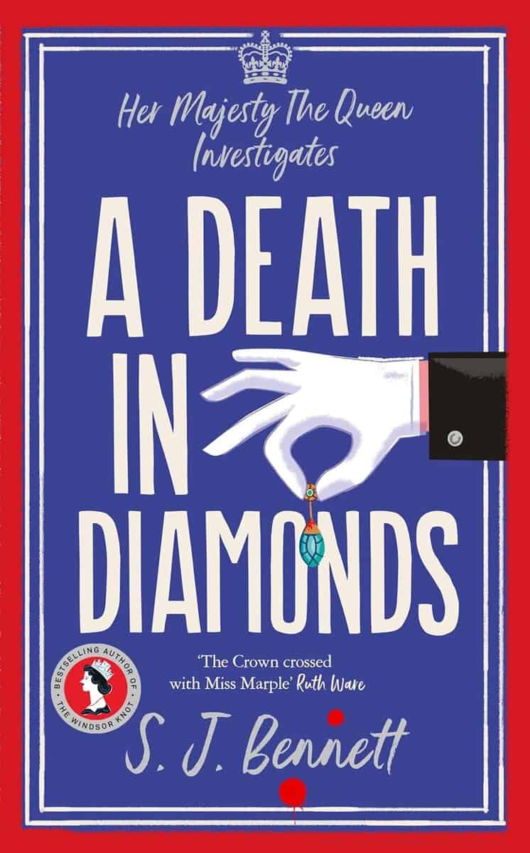 S. J. Bennett : A Death in Diamonds