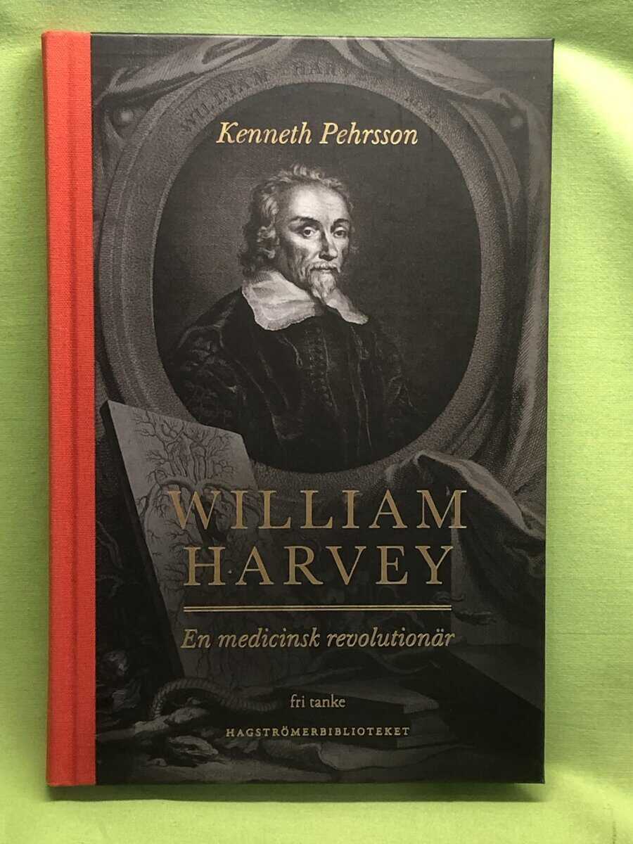 S. Kenneth Pehrsson : William Harvey