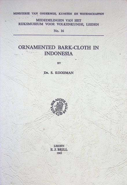 S Kooijman : Ornamented bark-cloth in Indonesia