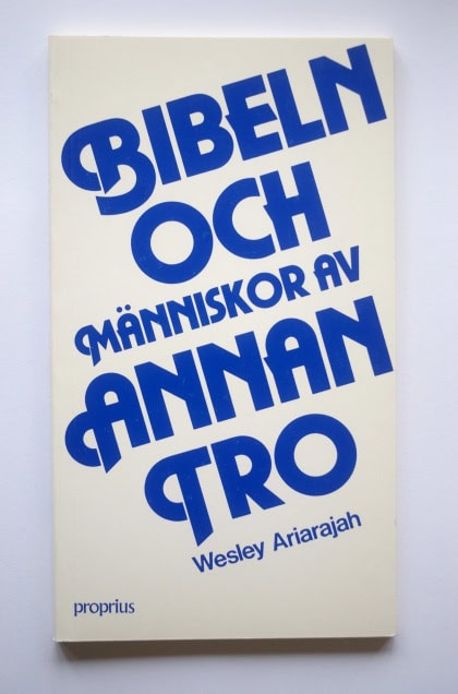 S. Wesley Ariarajah : Bibeln och Människor av Annan Tro