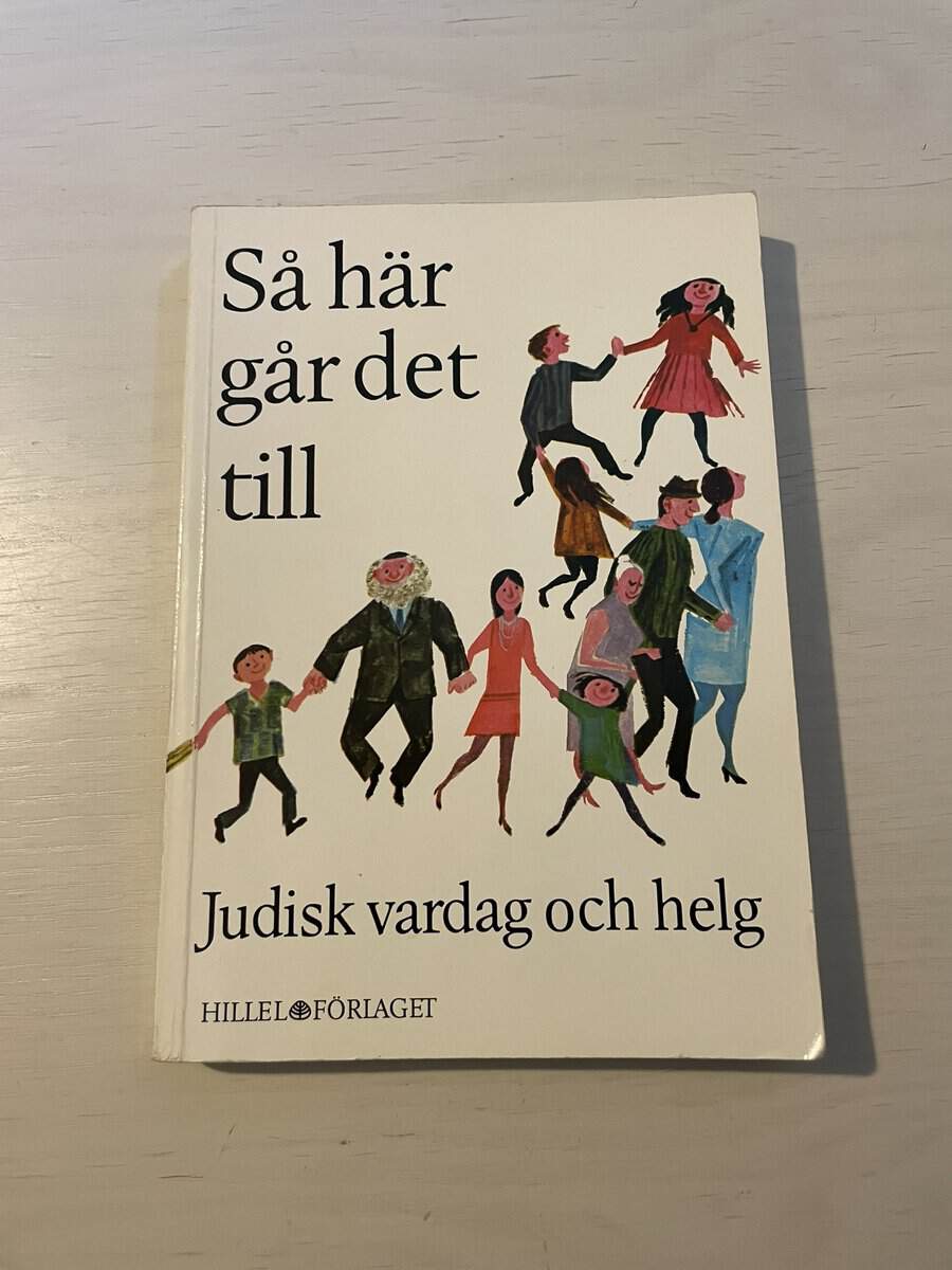 Så här går det till - Judisk vardag och helg
