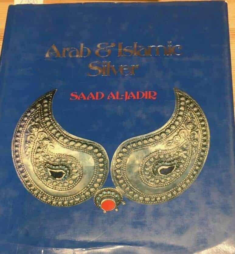 Saad Al-Jadir : Arab & Islamic silver