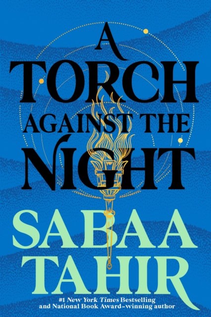 Sabaa Tahir : A Torch Against the Night