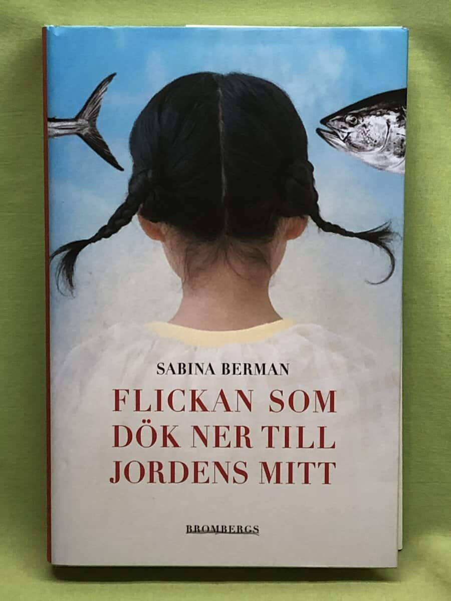 Sabina Berman : Flickan som dök ner till jordens mitt
