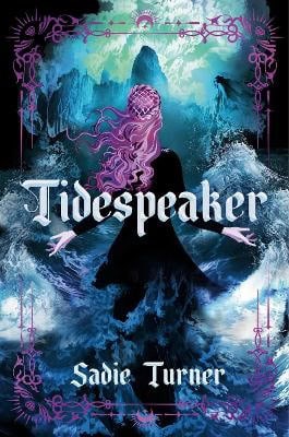 Sadie Turner : Tidespeaker
