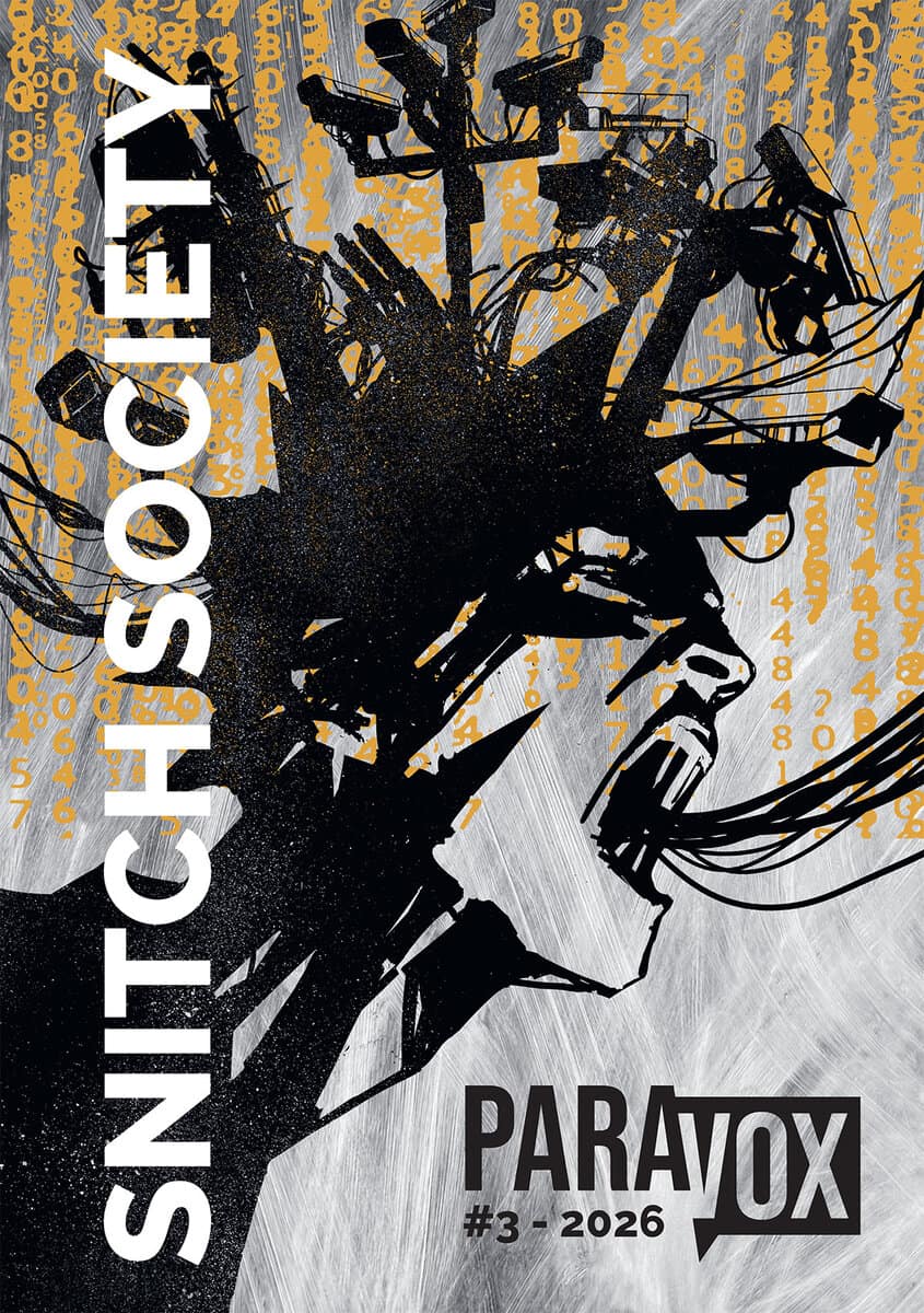 Safieddine, Layal ; Norén, Josef ; Nascimento, Julia ; Elftorp, Mattias ; Askari, Shko ; Lorenzoni, Patricia ; Dukaj, Kinga ; Cullen, Darren ; Costantini, Gianluca ; Eido, Allan : ParaVox 3(2026) Snitch Society