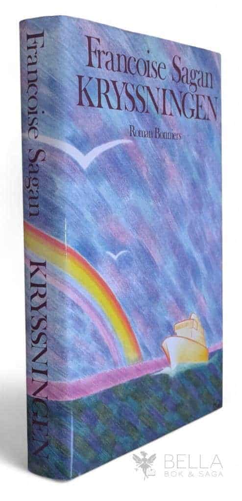 Sagan, Françoise ; Hallén, Kerstin : Kryssningen