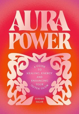 Sagar Sushma : Aura Power