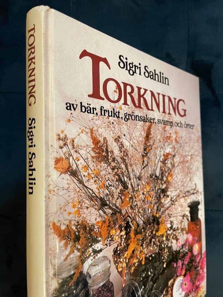Sahlin : Torkning av bär, frukt, grönsaker