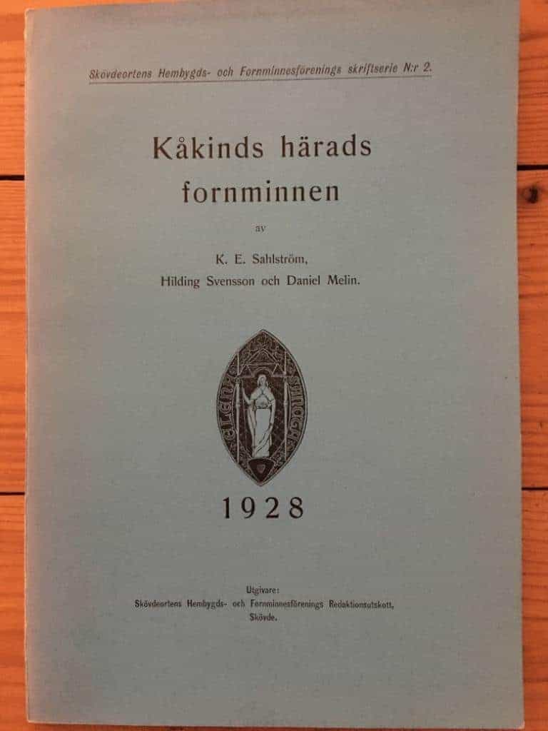 Sahlström, K. E. ; Svensson, Hilding ; Melin, Daniel : Kåkinds härads fornminnen
