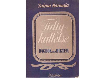 Saima Harmaja : Tidig kallelse