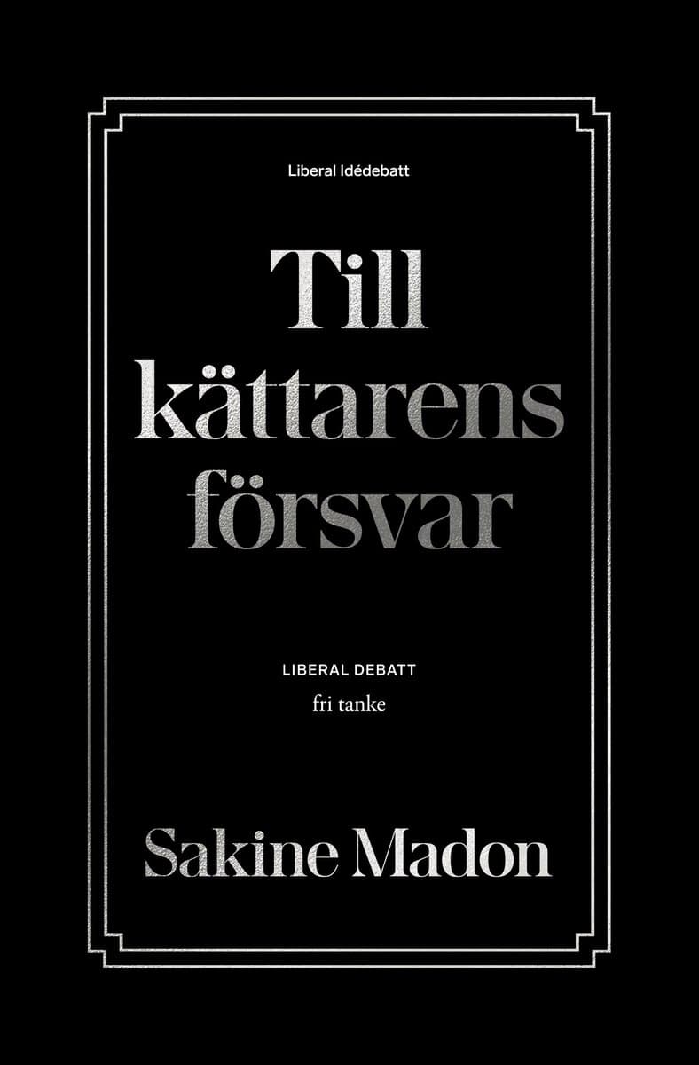 Sakine Madon : Till kättarens försvar