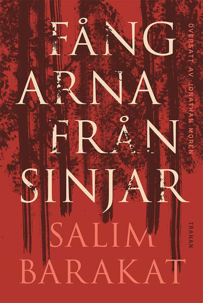 Salim Barakat : Fångarna från Sinjar