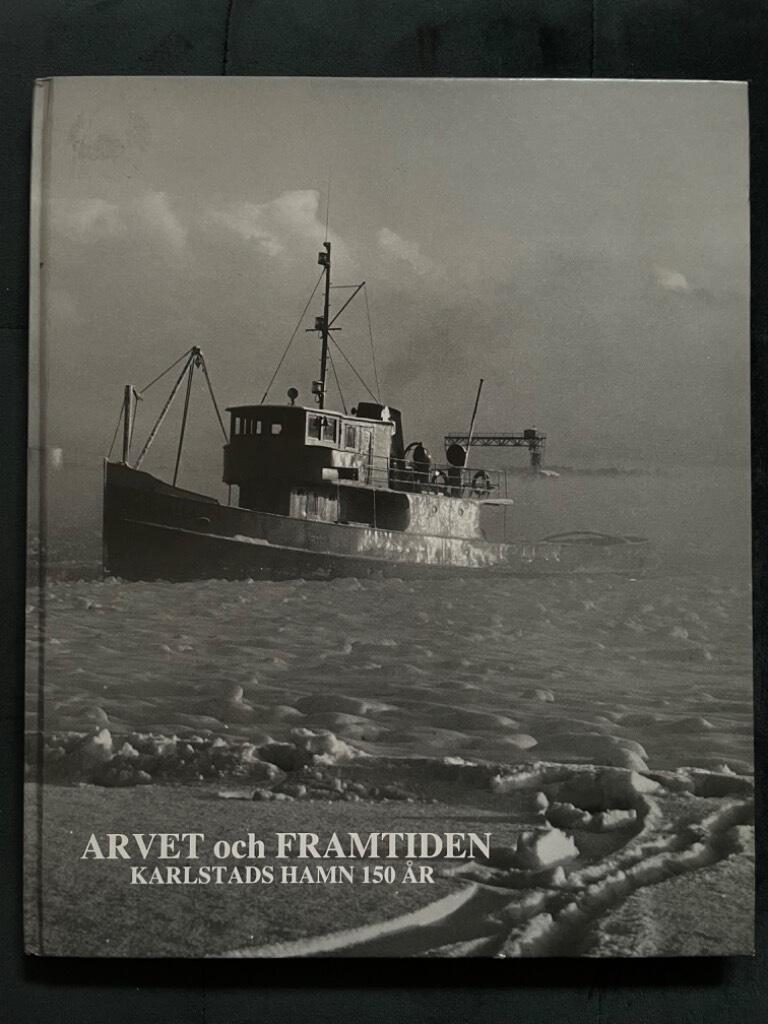 Sallnäs, Å̊ke ; Karlstads hamn : Arvet och framtiden