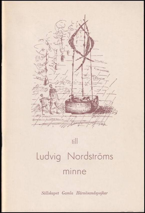 Sällskapet Gamla Härnösandspojkar : Till Ludvig Nordströms minne