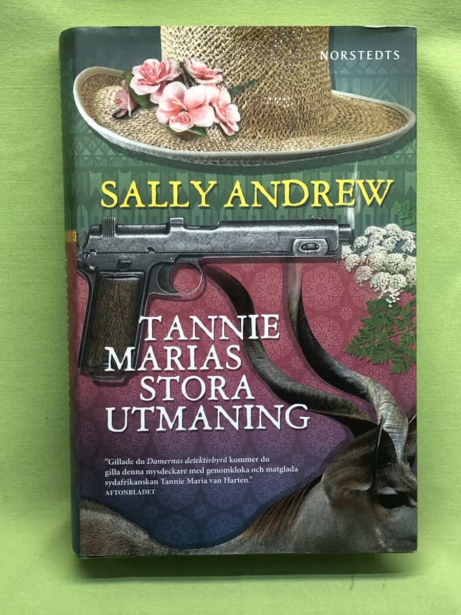 Sally Andrew : Tannie Marias stora utmaning