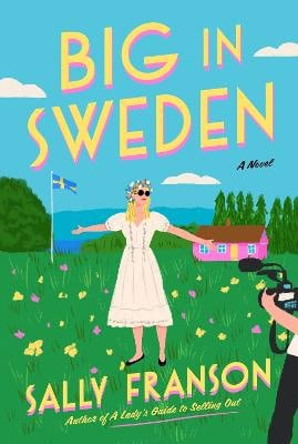 Sally Franson : Big in Sweden