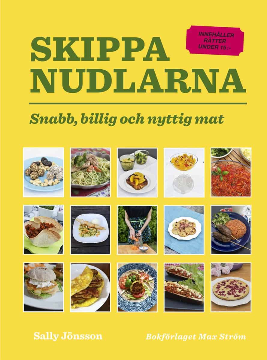 Sally Jönsson : Skippa nudlarna
