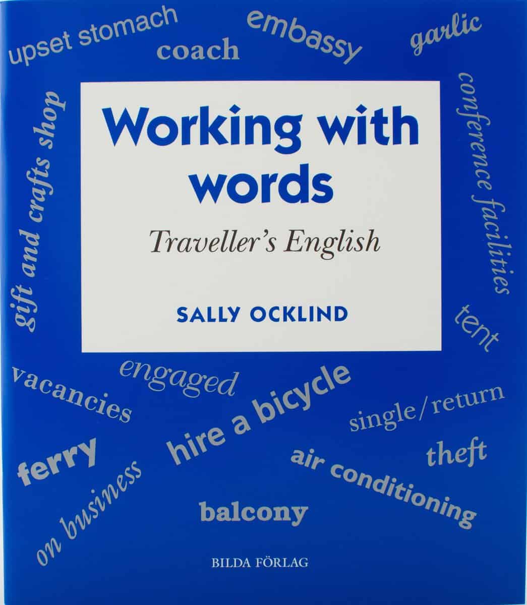 Sally Ocklind : Working with words Traveller's English