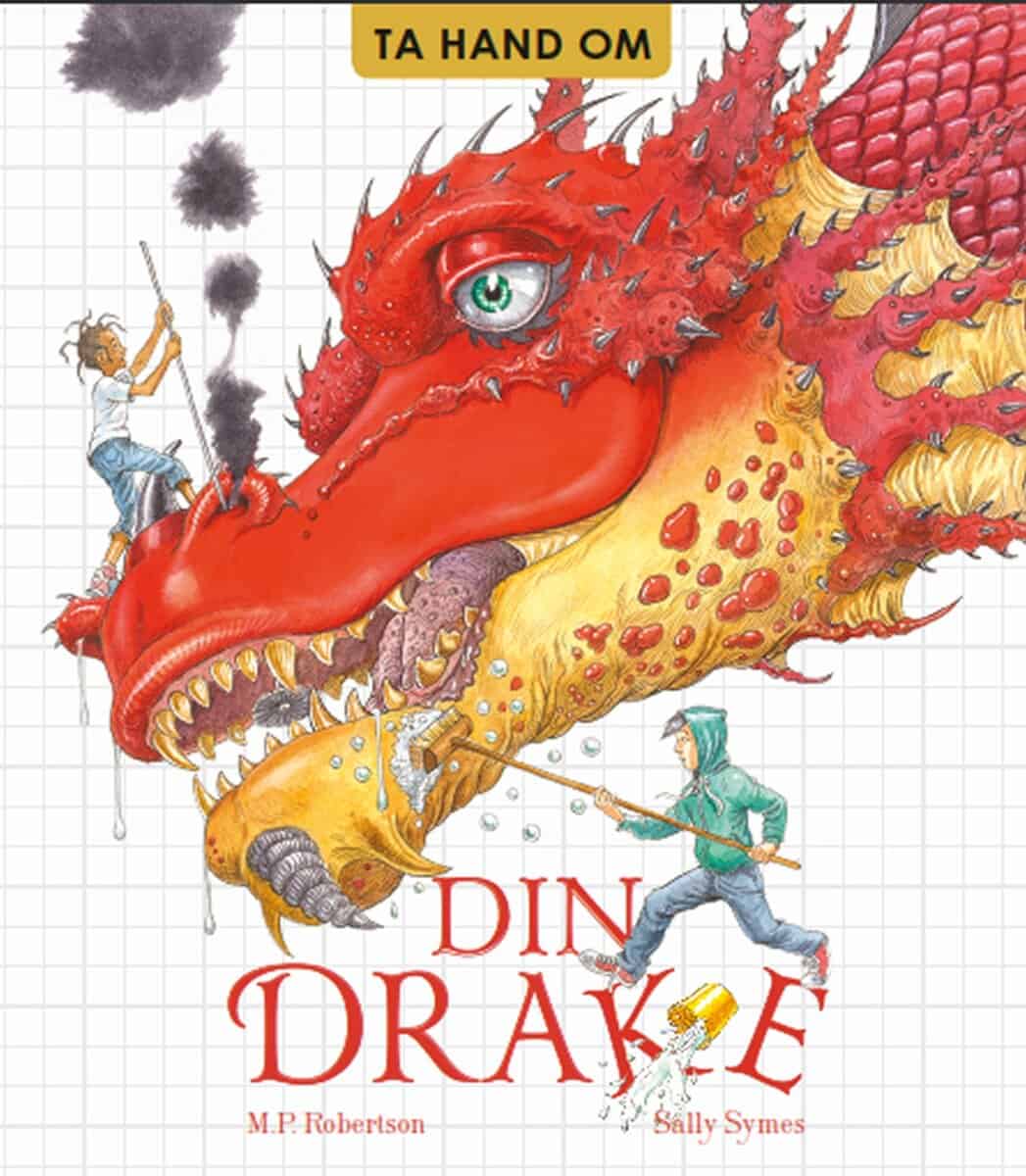 Sally Symes : Ta hand om din drake